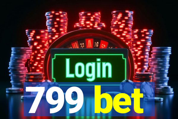 799 bet